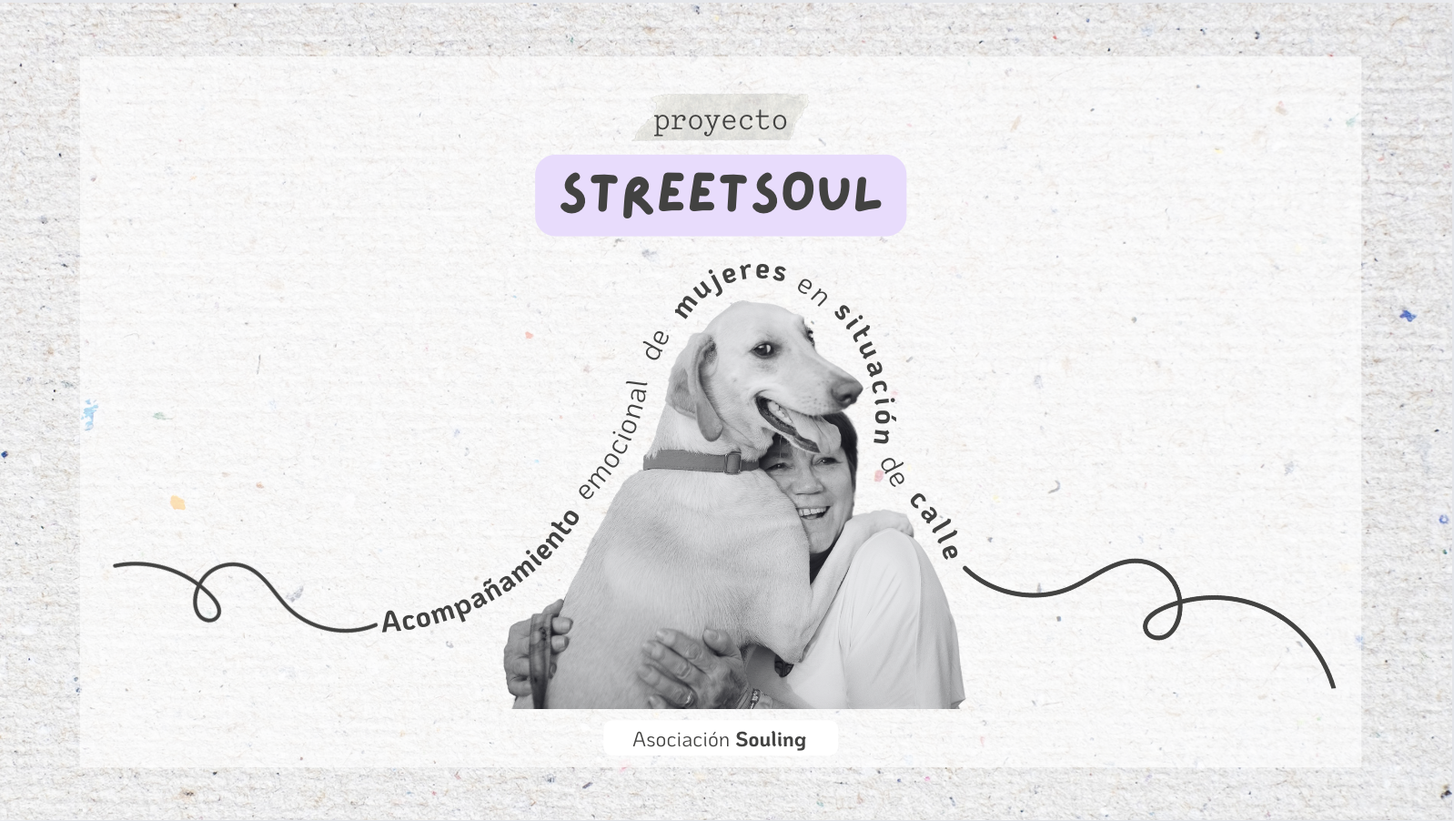 Proyecto Streetsoul une a perros abandonados y mujeres en situación de calle